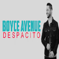 Boyce Avenue - Despacito (Acoustic Cover By Boyce Avenue) Mp3