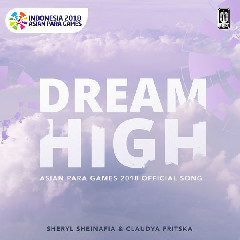 Sheryl Sheinafia & Claudya Fritska - Dream High Mp3
