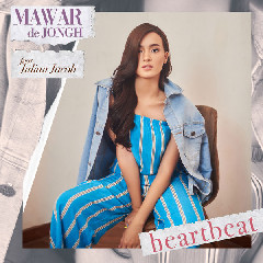 Mawar De Jongh - Heartbeat (Feat. Julian Jacob) Mp3
