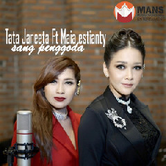 Tata Janeeta - Sang Penggoda (Feat. Maia Estianty) Mp3