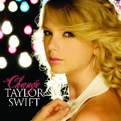 Taylor Swift - Change Mp3