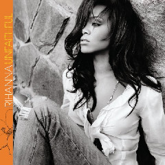 Rihanna - Unfaithful (Album Version) Mp3