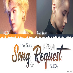 LeeSora 이소라 ft. SUGA of BTS - Song Request 🎵 신청곡 s Color Coded Han_Rom_Eng Mp3