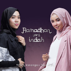 Tiffany Kenanga & Nesa Aqila - Ramadhan Yang Indah Mp3