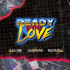 Vidi Aldiano - Ready For Love (feat. A. Nayaka & Raline Shah) Mp3