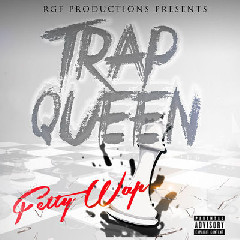 Fetty Wap - Trap Queen Mp3