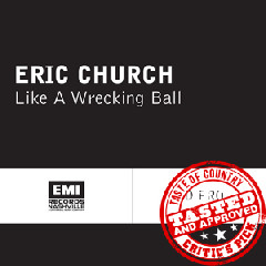 Eric Church - Like A Wrecking Ball Mp3