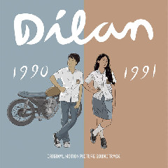 The Panasdalam Bank - Voor Dilan #III: Dulu Kita Masih Remaja (Remastered 2018) Mp3