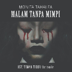 Monita Tahalea - Malam Tanpa Mimpi Mp3