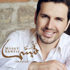 Mesut Kurtis - تبسم Mp3